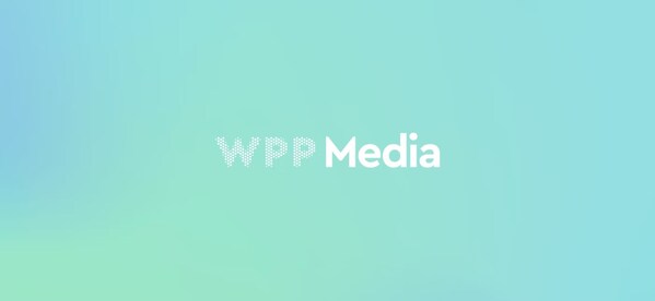 WPP Media今啟新程：全域整合、人工智能驅(qū)動(dòng)的媒介公司